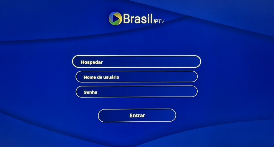 Tela de entrada do Brasil IPTV com os campos Hospedar, Nome de usuário e Senha e o botão Entrar